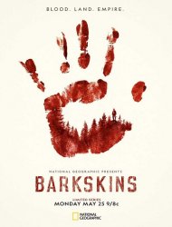 Barkskins : Le sang de la terre French Stream