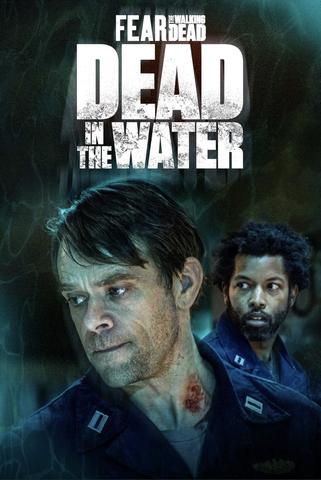 Fear the Walking Dead: Dead in the Water French Stream