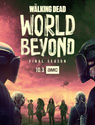 The Walking Dead: World Beyond Streaming VF VOSTFR