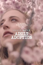 Adult Adoption Streaming VF VOSTFR