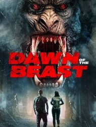 Dawn of the Beast Streaming VF VOSTFR