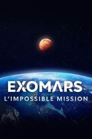 ExoMars, l'impossible mission Streaming VF VOSTFR