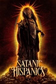 Satanic Hispanics Streaming VF VOSTFR