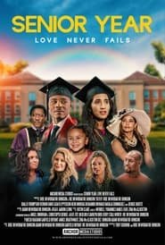 Senior Year: Love Never Fails Streaming VF VOSTFR