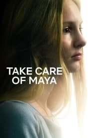 Take Care Of Maya : Quand l'hôpital fait mal Streaming VF VOSTFR