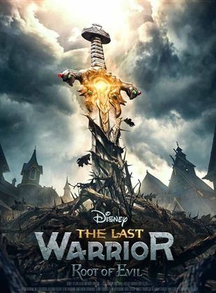 The Last Warrior: Root of Evil Streaming VF VOSTFR