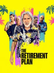 The Retirement Plan Streaming VF VOSTFR